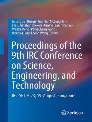 cover image of Proceedings of the 9th IRC Conference on Science, Engineering, and Technology